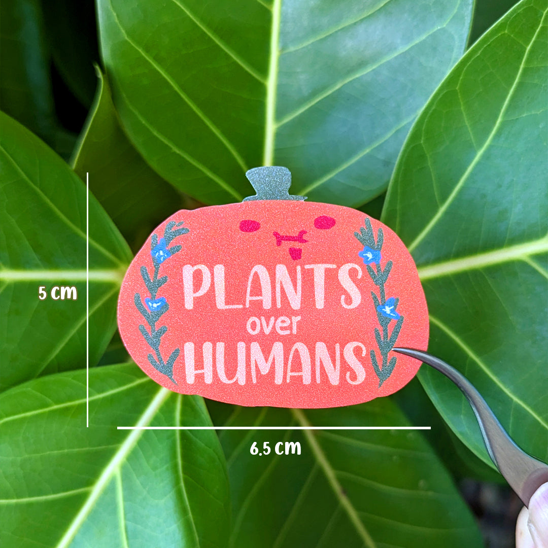 Plants Over Humans Die-cut Sticker