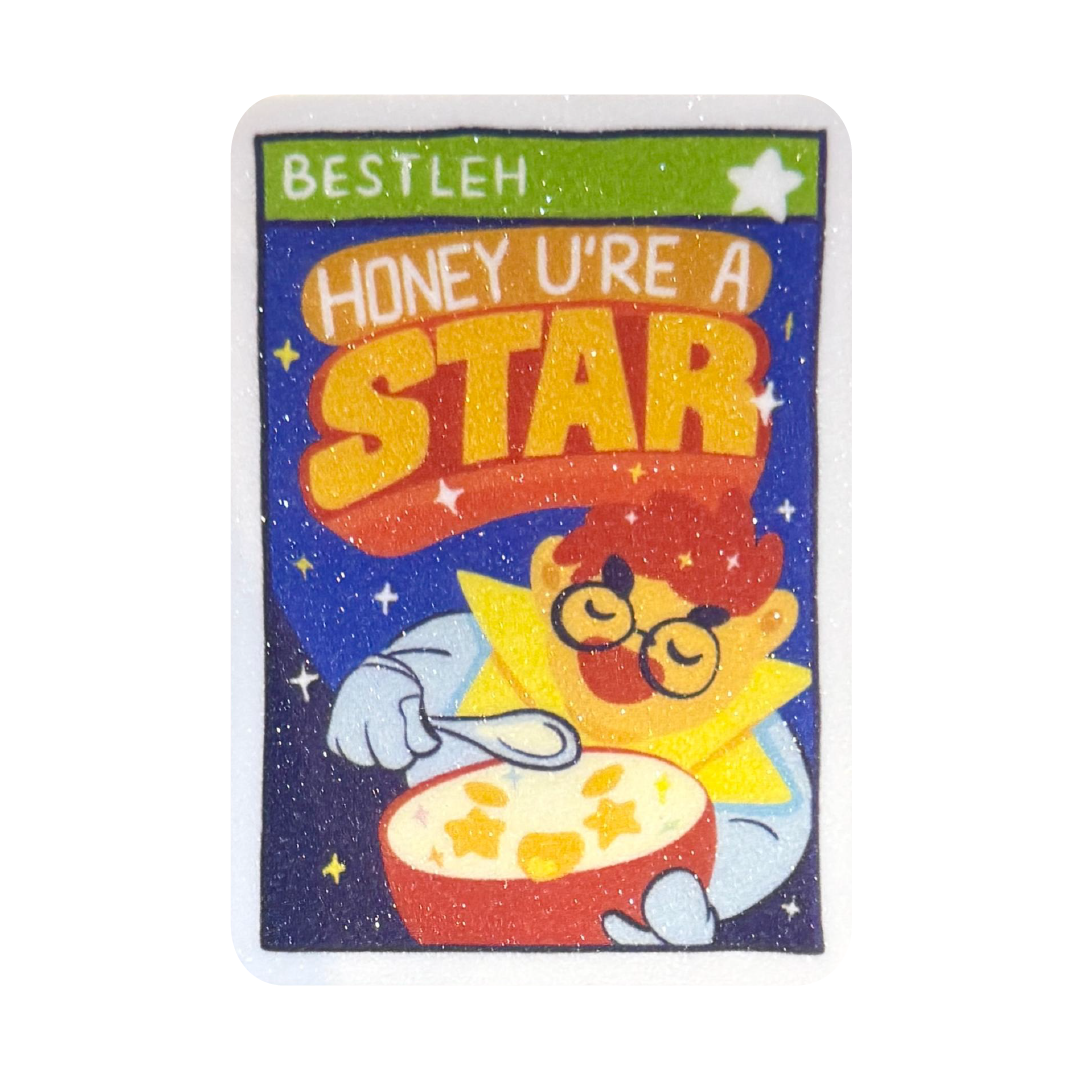 Honey U'RE A STAR Sticker