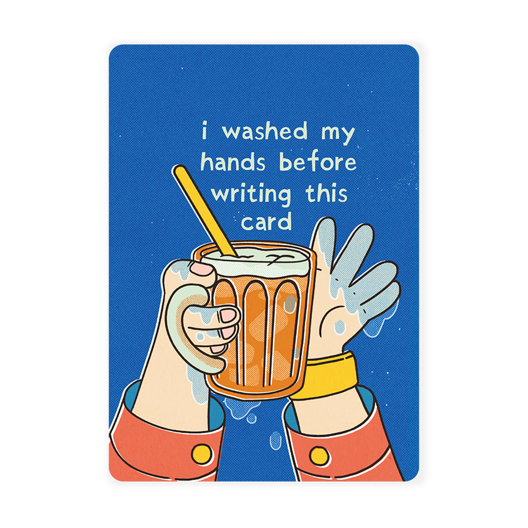 loka made postcard | I Washed My Hands Before Writing This Card