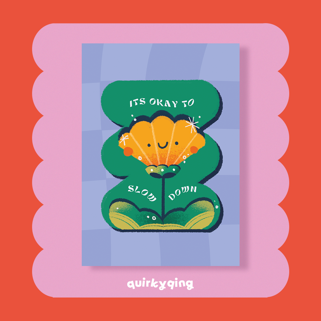 Its ok to slow down art print