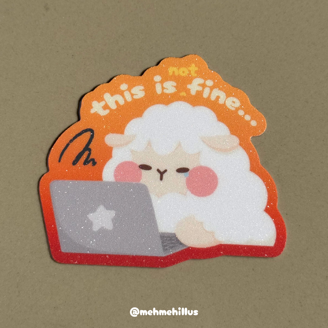 mehmeh | Die cut Sticker - This is Fine