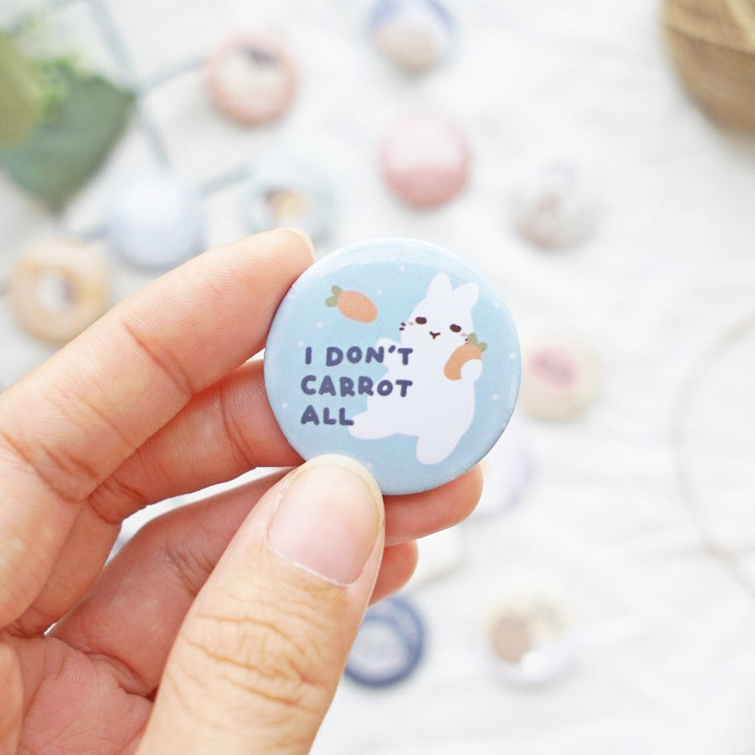 I Don’t Carrot All Button Badge