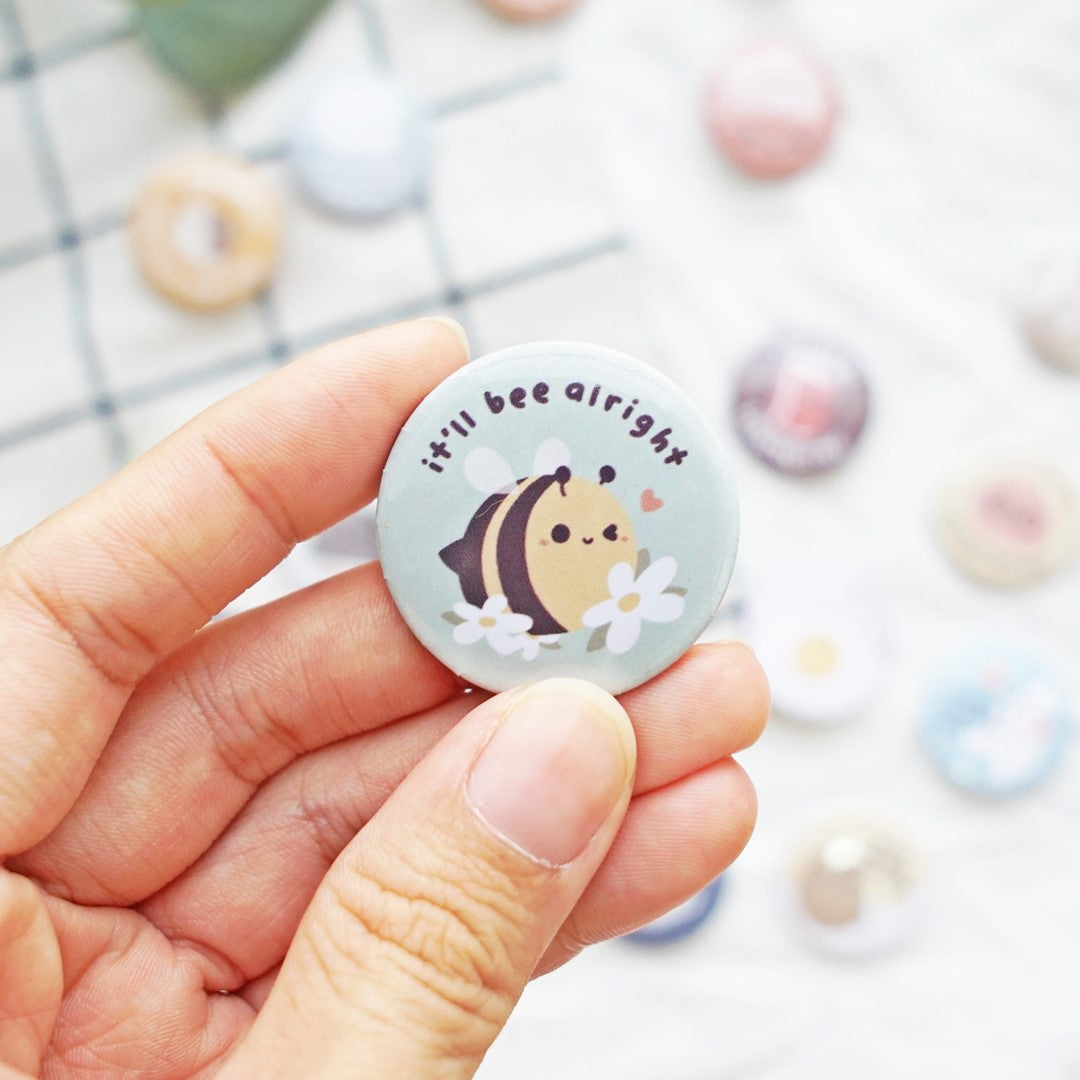 It’ll Bee Alright Button Badge – chub.my