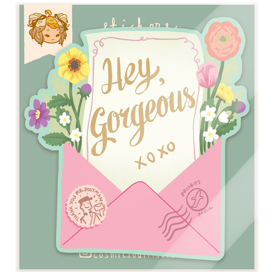 Hey, Gorgeous Sticker