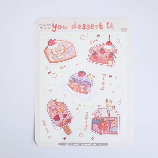 You Dessert It Sticker Sheet