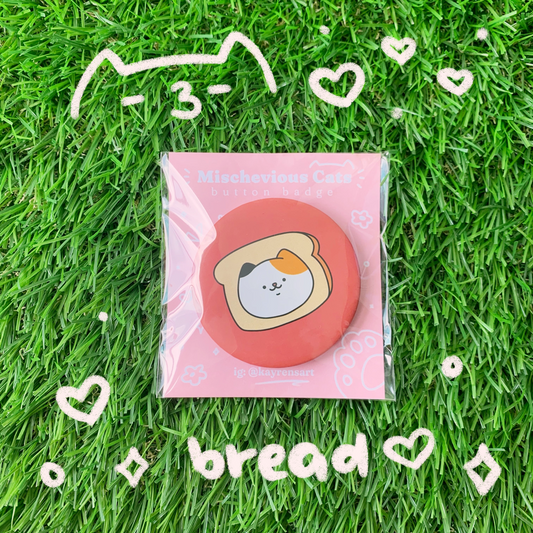 Kayren's Art Mischevious Cats Button Badge - Bread Cat