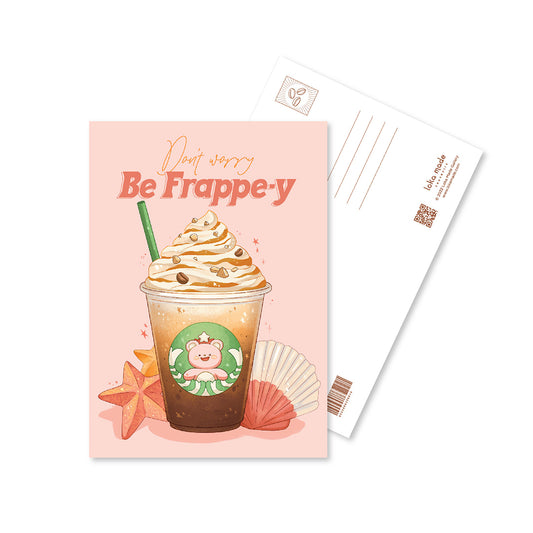 loka made postcard | Don't worry be FRAPPEY