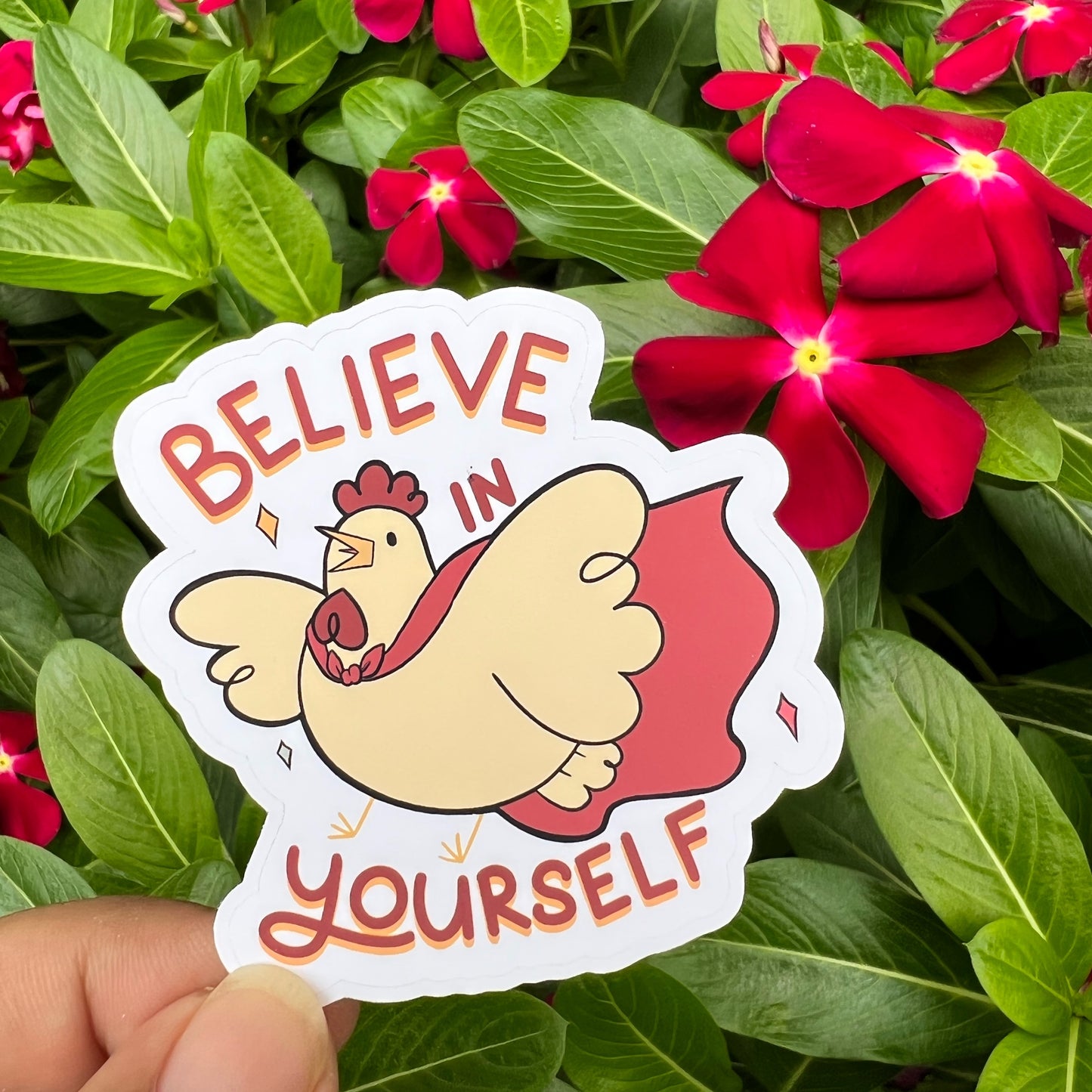 Believe in Yourself Rooster Sticker