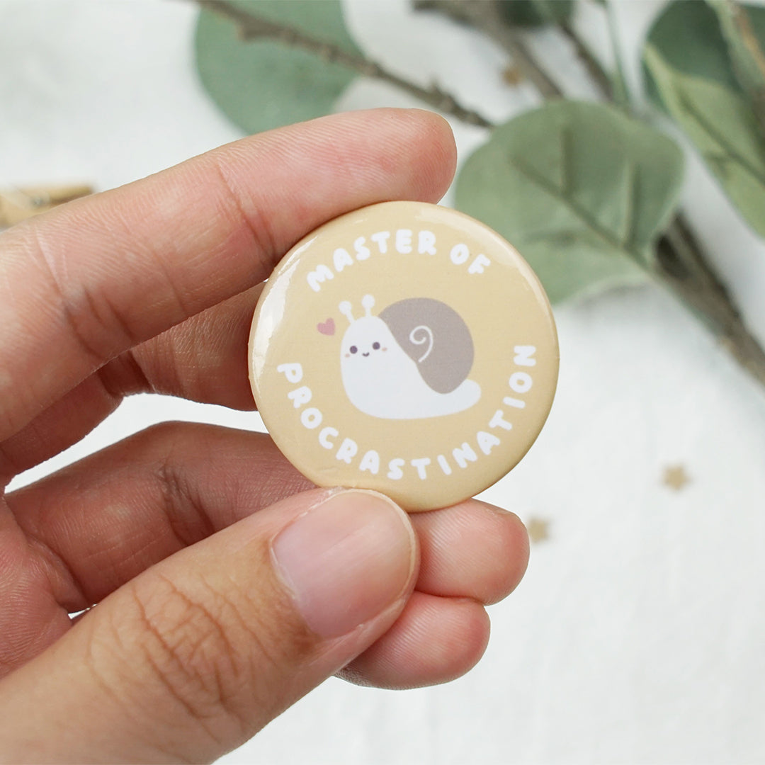 Procrastinator Button Master of Procrastination Button Badge – chub.my