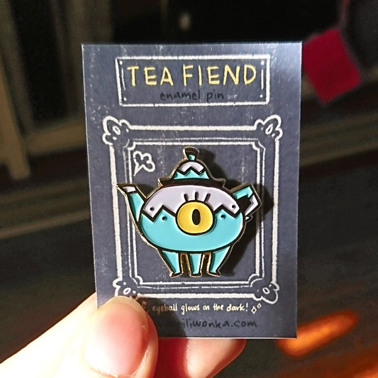 Glow in the dark tea fiend pin