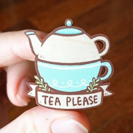 Tea please wooden pin